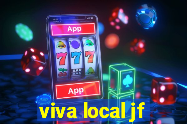 viva local jf